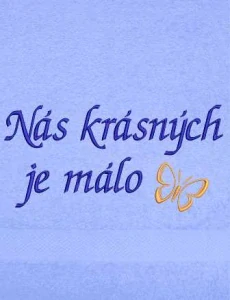 Osuška - Nás krásnych je málo