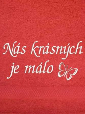 Ručník - Nás krásnych je málo