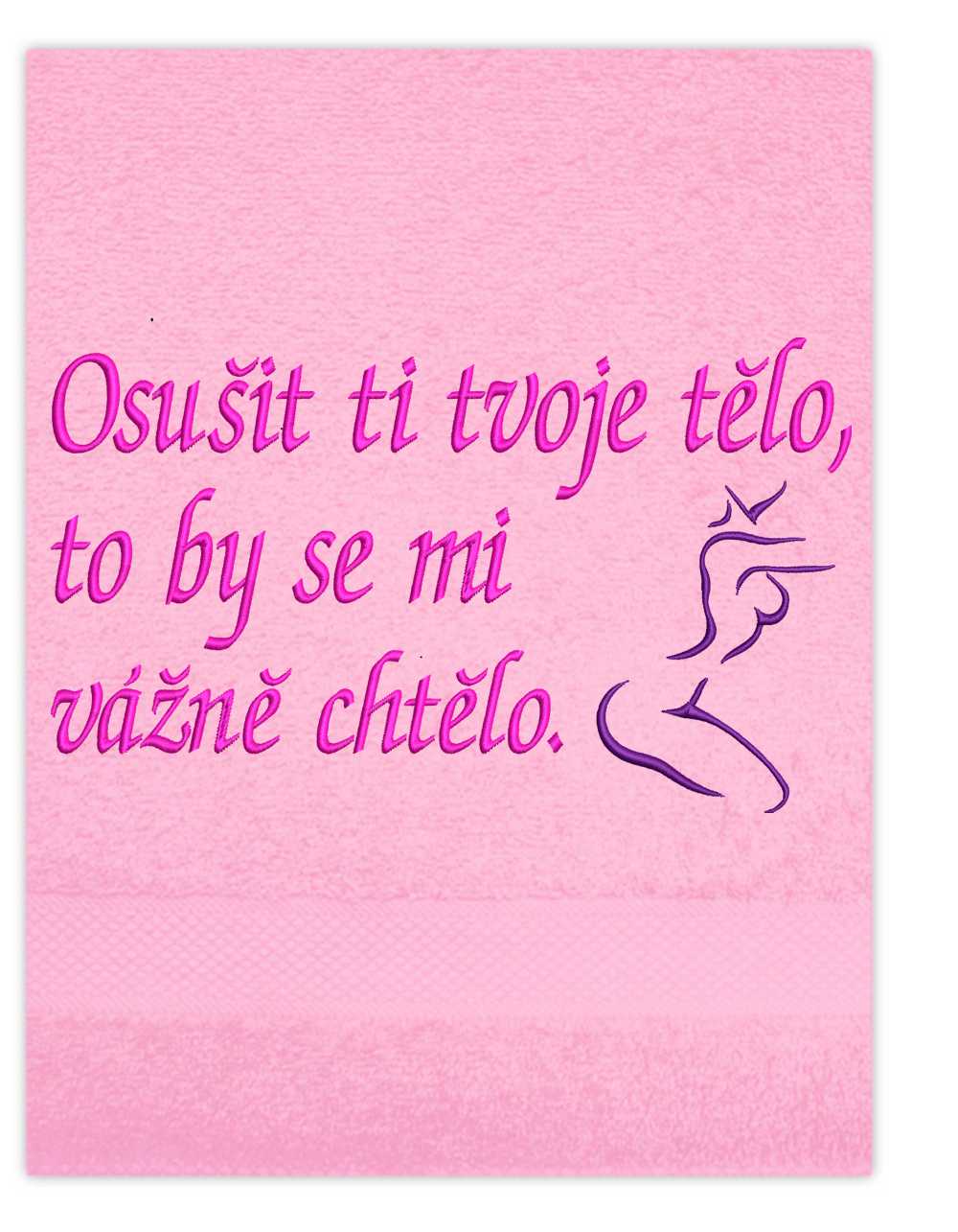 Osuška-Osušit ti tvoje tělo, to by se mi vážně chtělo ona.